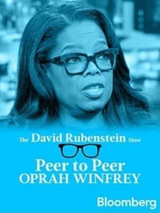 Oprah Winfrey Peer to Peer: The David Rubenstein Show