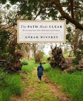 The Path Made Clear: Discovering Your Life's Direction and Purpose Hardcover by Oprah Winfrey