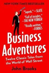 Business Adventures Twelve Classic Tales from the World of Wall Street_OnlineHarbour