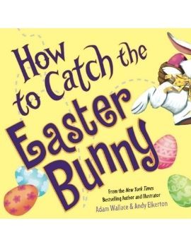 How to Catch the Easter Bunny_Book for Children