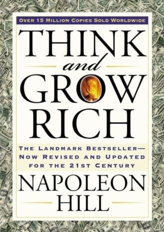 Think and Grow Rich: The Landmark Bestseller Now Revised and Updated for the 21st Century (Think and Grow Rich Series) by Napoleon Hill (Author), Arthur R. Pell (Contributor)